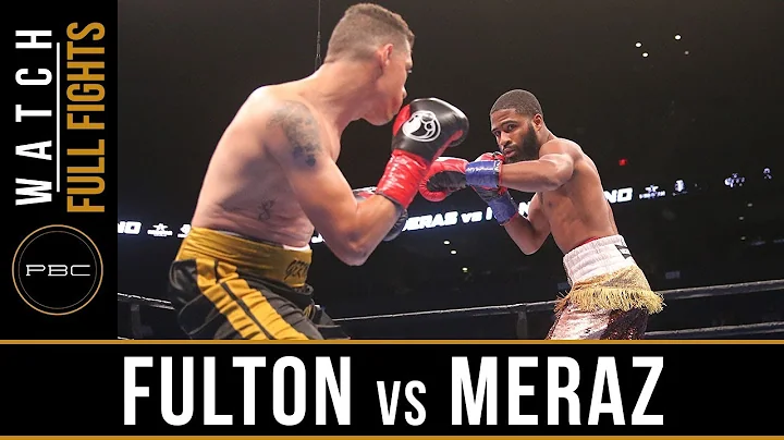 Fulton vs Meraz Full Fight: September 30, 2018 - P...