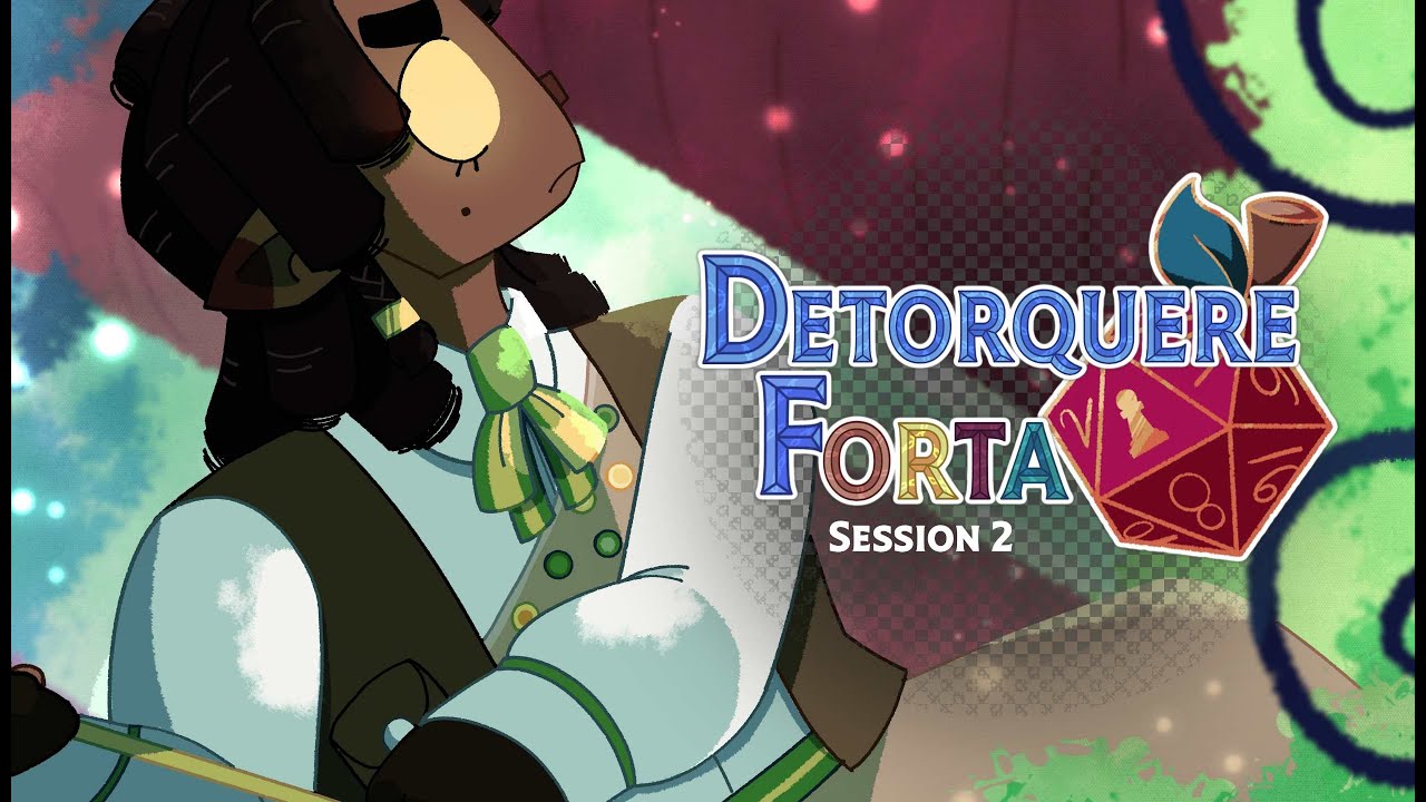 Detorquere Forta Session 2: Calm Before the Core