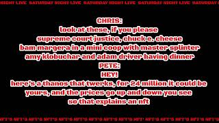 Information SNL 'NFT'S' LYRICS   Pete Davidson, Chris Redd, & Jack Harlow Update
