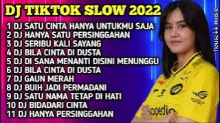 DJ TIKTOK SLOW 2022 FULL BASS • DJ SATU CINTA HANYA UNTUK KAMU SAJA • DJ HANYA SATU PERSINGGAHAN