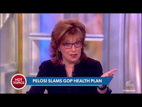 Nancy Pelosi Slams GOP Health Plan | The View - Nancy Pelosi Slams GOP Health Plan | The View