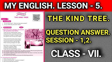 7th class english lesson 5 | 7th class english the kind tree | the kind tree class 7 | the kind tree
