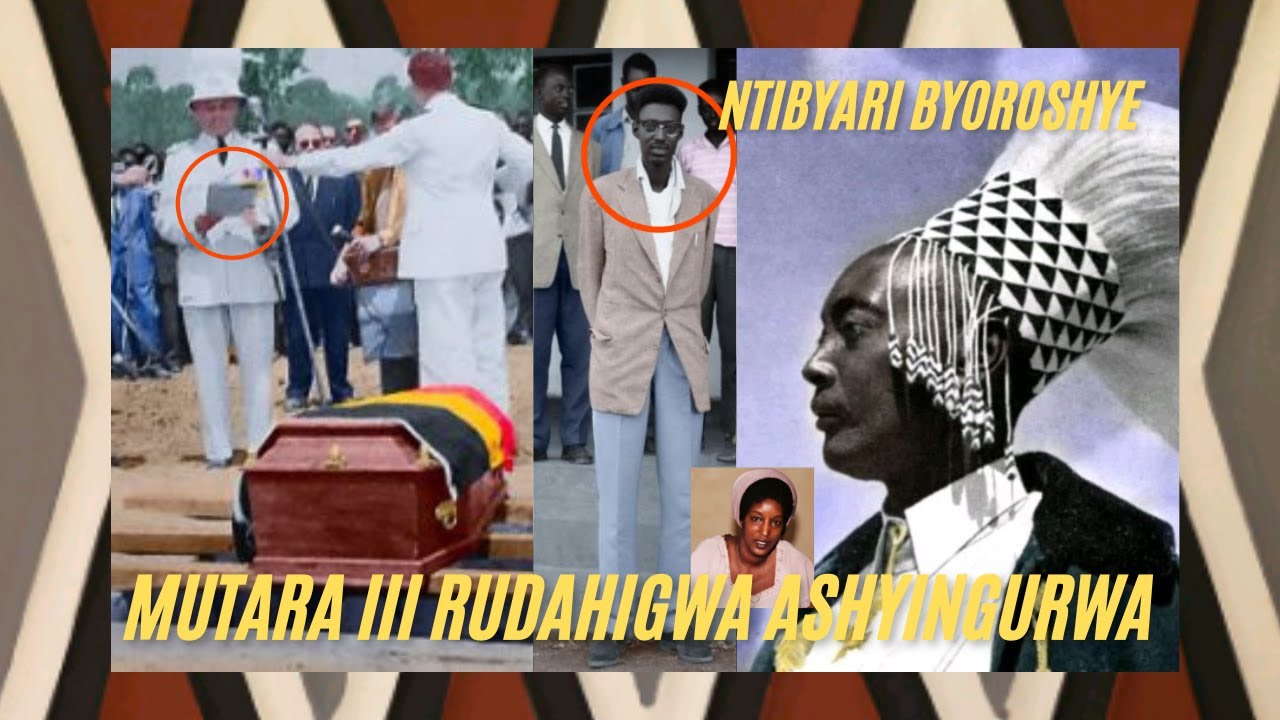 IGITANGAZA CYABAYE IMWIMA 🔥 HASHYINGURWA UMWAMI MUTARA III RUDAHIGWA 🔥