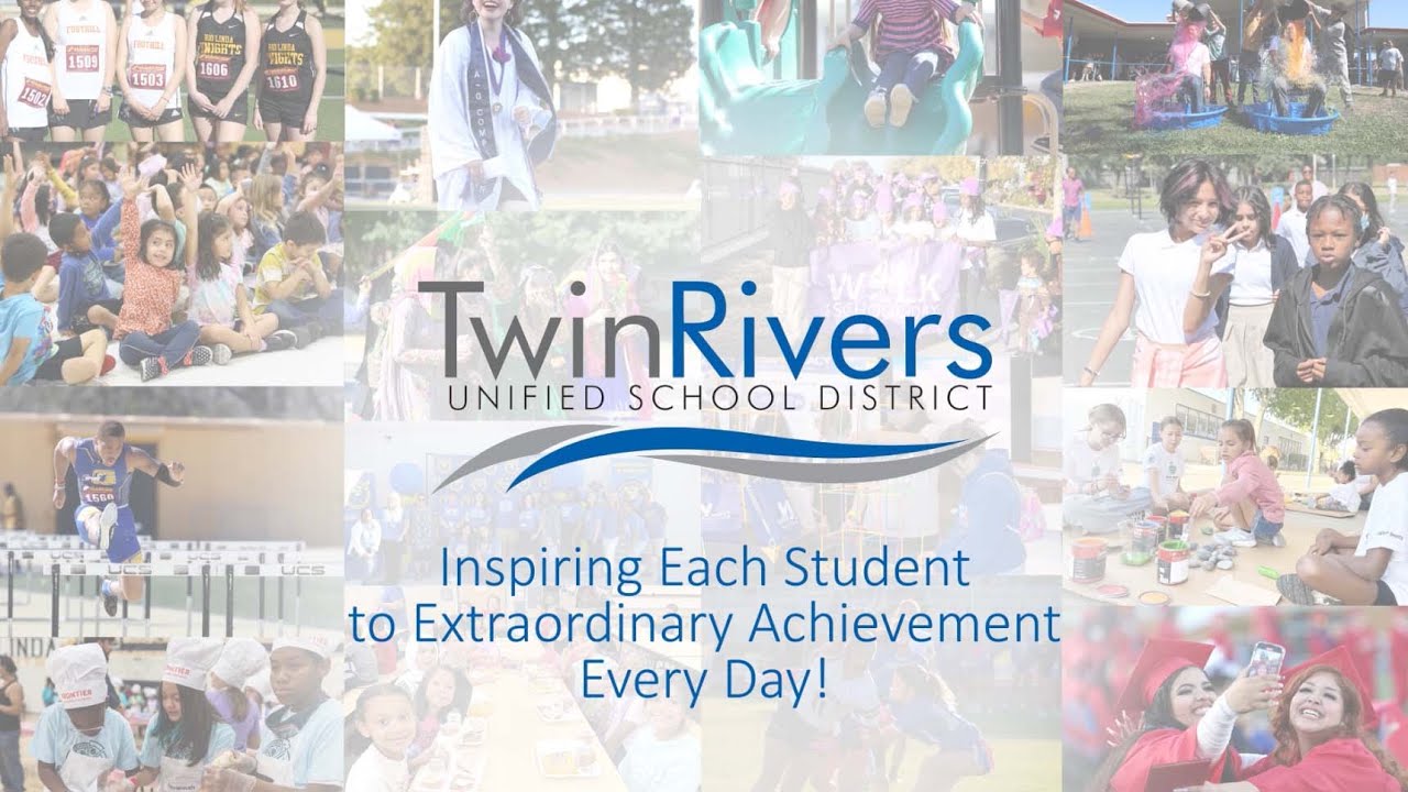 Twin Rivers Unified School District 2024-25 State of the District