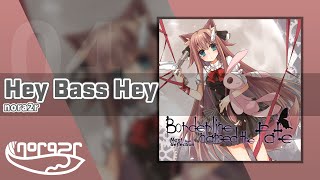 nora2r - Hey Bass Hey