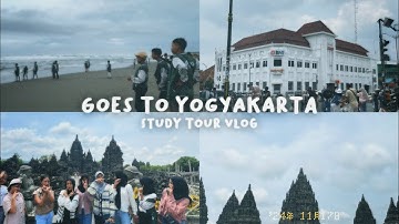 ✧ study tour vlog : goes to jogja! 🎠⋆ ˚｡ 9 - 11 nov