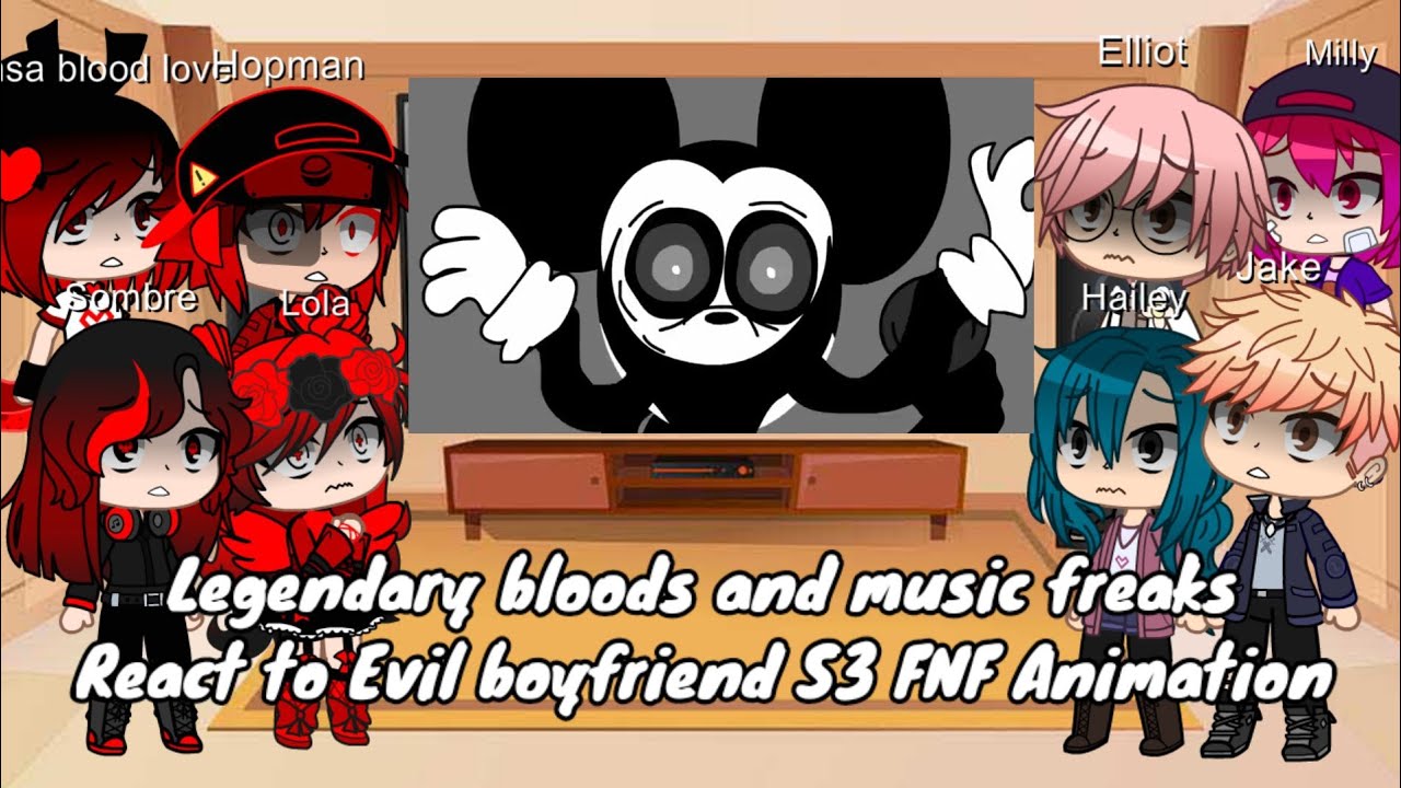 legendary bloods and music freaks react to Evil BF S3 FNF Animation