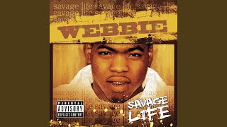 Give Me That (feat. Bun B) - Webbie