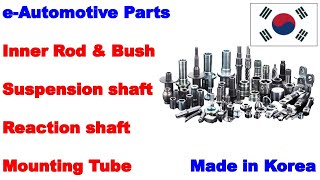 Cold Forging Automotive Parts.Forged Auto.Inner Rod.Bush.Suspension shaft.Reaction.Mounting Tube