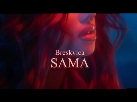 BRESKVICA-SAMA(lyrics)