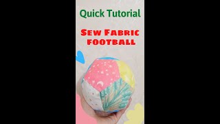 How to make Fabric Football/Easy DIY ball/Tutorial fabric ball/#short