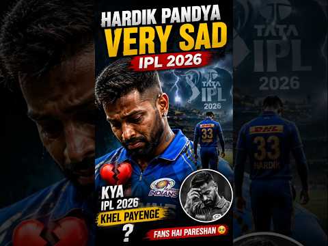 Hardik Pandya Very Sad 😢 IPL 2026 Big Update #cricket #shorts