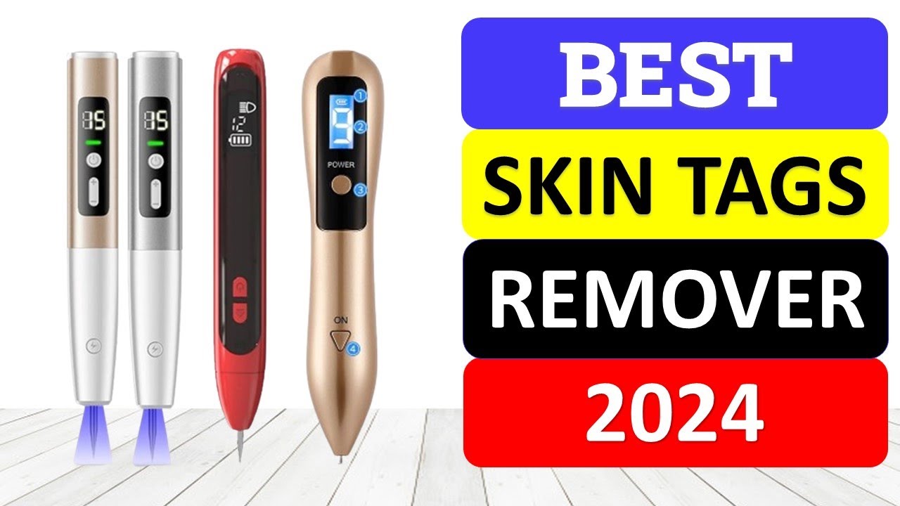 Top 10 Best Skin Tags Remover in 2024 - YouTube