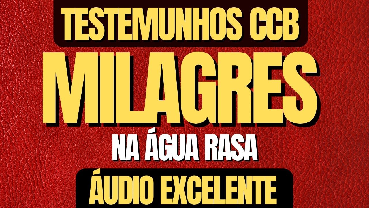 🙏TESTEMUNHO CCB: MILAGRES NA ÁGUA RASA #ccb #hinosccb #testemunhoccb #ccbtestemunho