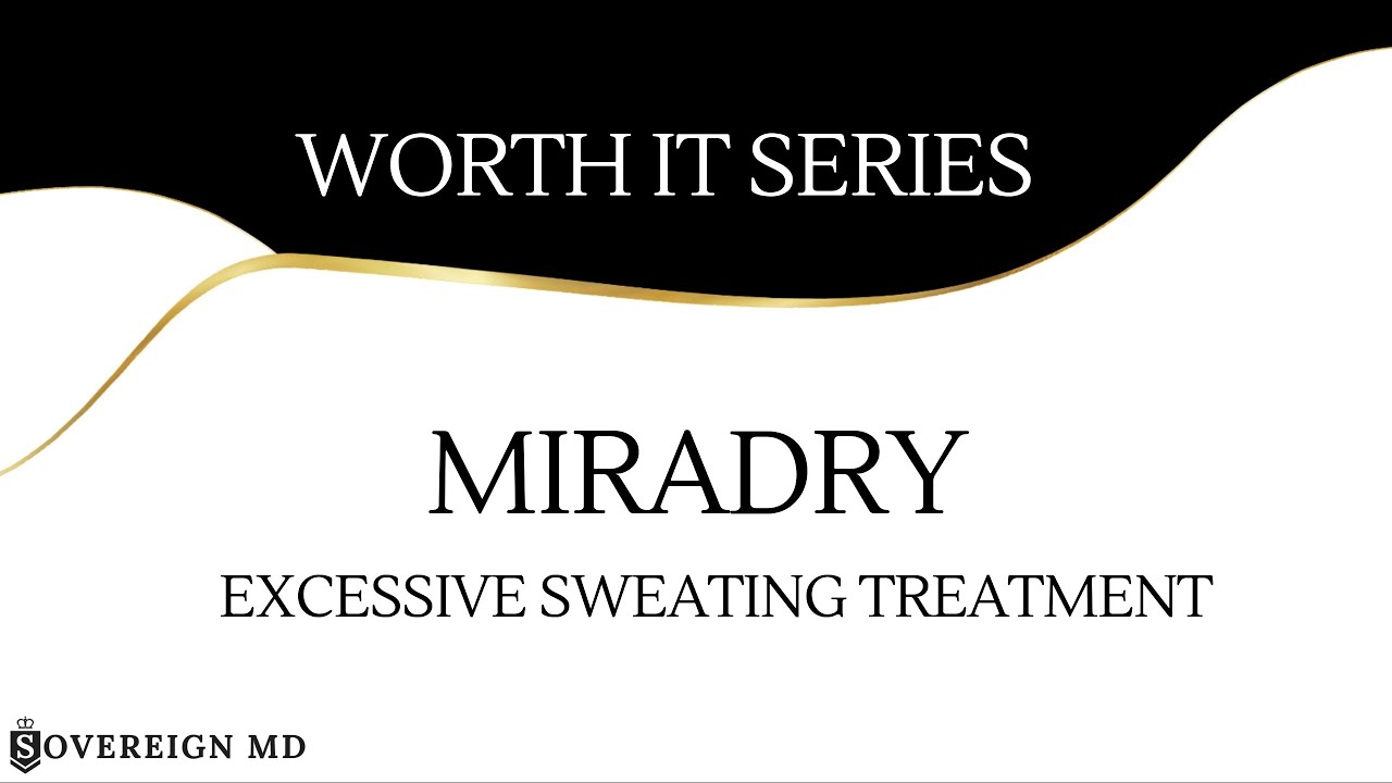 Miradry | Worth It Series | Sovereign Skin