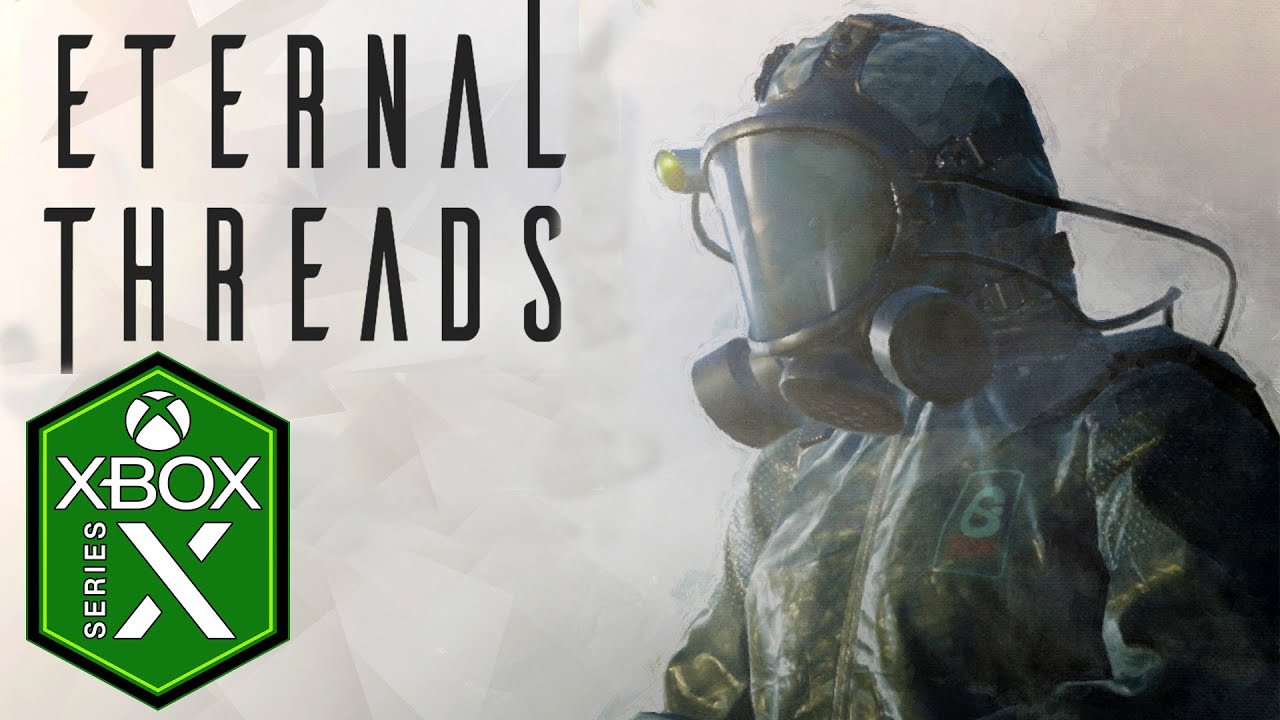 Eternal Threads Xbox Series X Gameplay [Optimized] - YouTube