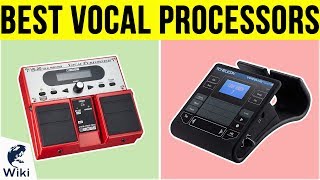 10 Best Vocal Processors 2019