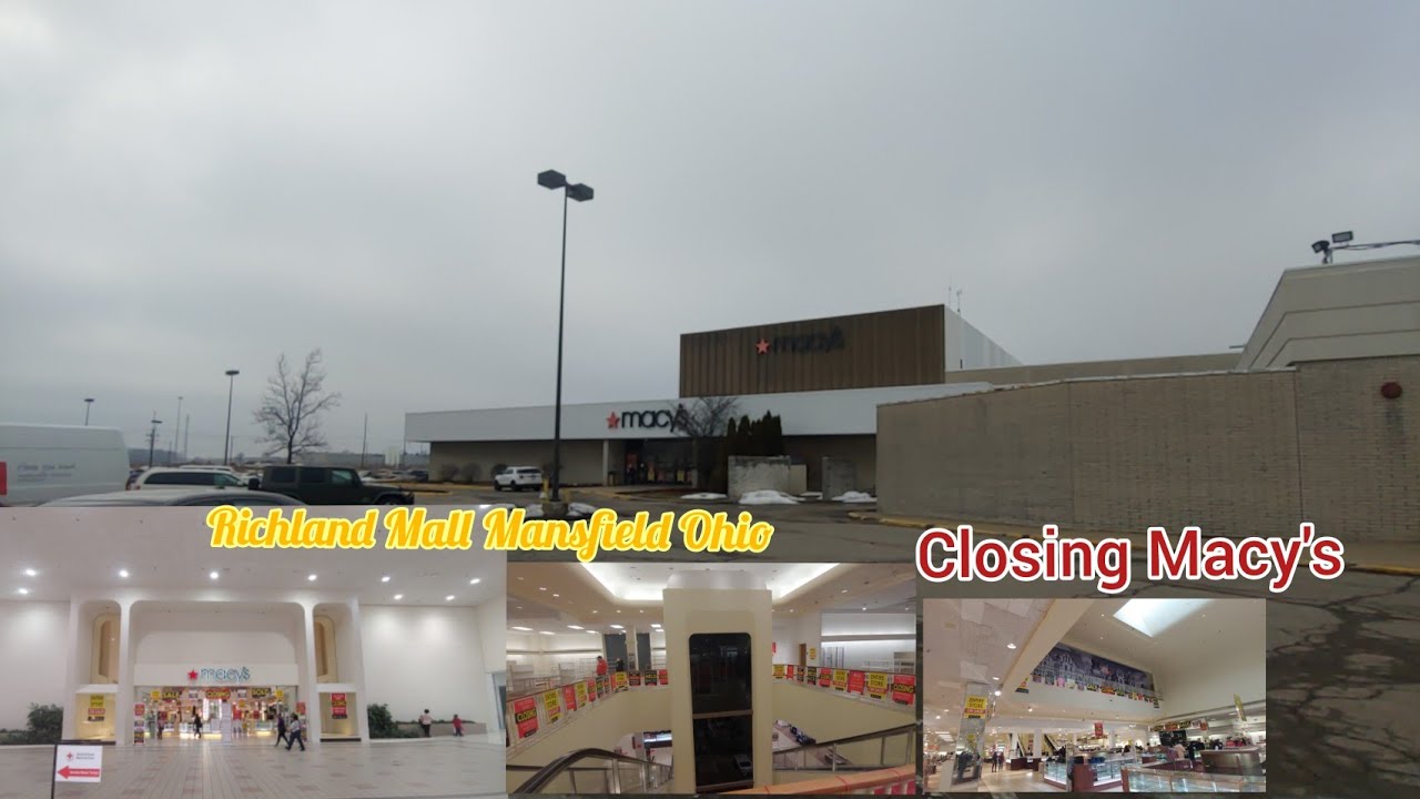 Closing Macy's Richland Mall Mansfield Ohio YouTube