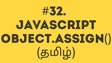 JavaScript Object.assign() in Tamil | How to create,copy,merge an Object in JavaScript in Tamil