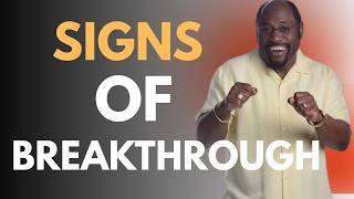 “Signs A Major Breakthrough Is Coming Your Way!”#MylesMunroe