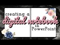 Making my digital notebook in powerpoint