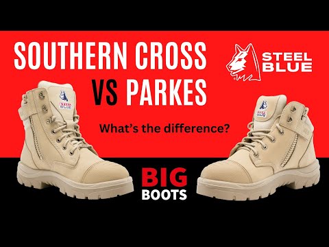 The difference between the Parkes Boots and Southern Cross Boot by Steel Blue
