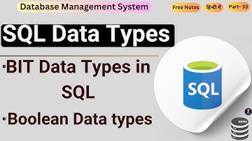 #33 BIT Data Types in MySQL | Boolean Data Types in MySQL | Data Types in MySQL | SQL Data Types
