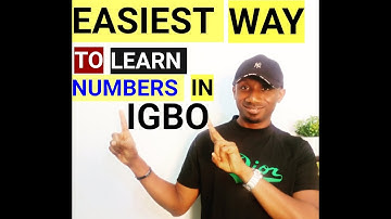 Learn the Easiest and Fun Way to Count Numbers in Igbo language (With Examples and Assignment)