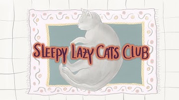 Peaceful Dreams - Cats & Ambient Music - Sleepy Lazy Cats Club