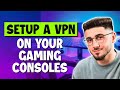 How to Setup a VPN on Your Gaming Consoles 🎮 Ultimate Guide image