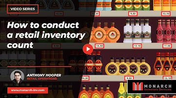 How do you conduct a retail inventory count? | Monarch Inventory Services