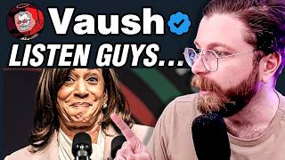 Vaush Copes HARD! They Have Nothing On Kamala