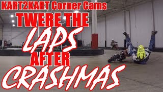 KART2KART Corner Cam Twere The Laps After Crashmas