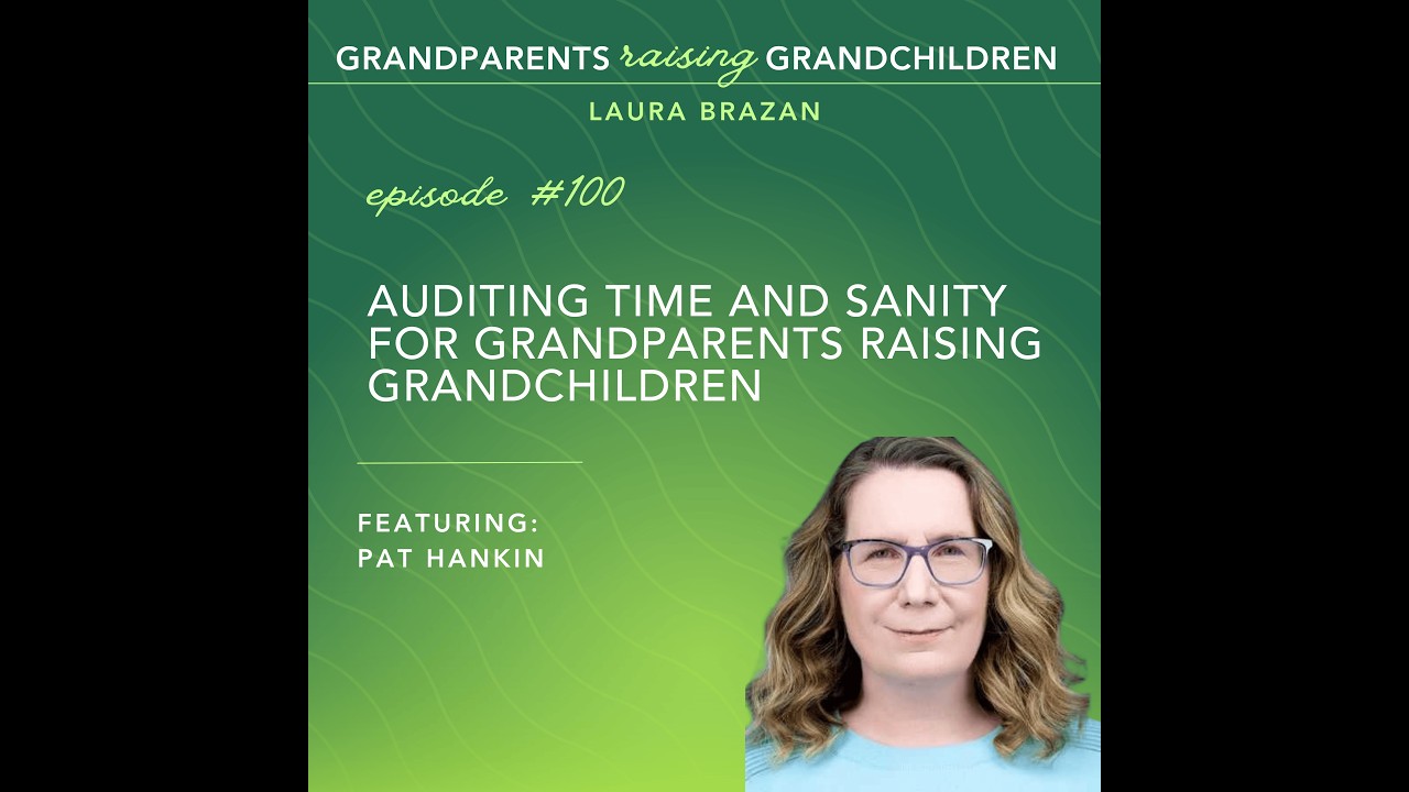 Stop Playing the "Perfection" Game: Practical Systems for Kinship Care with Pat Hankin I Ep 100 Stop Playing the "Perfection" Game: Practical Systems for Kinship Care with Pat Hankin I Ep 100