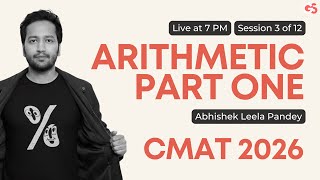 Arithmetic for CMAT 2026 | Session 3 of 12 | CMAT Final Sprint Course