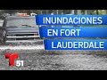 Zonas de Fort Lauderdale comienzan a inundarse