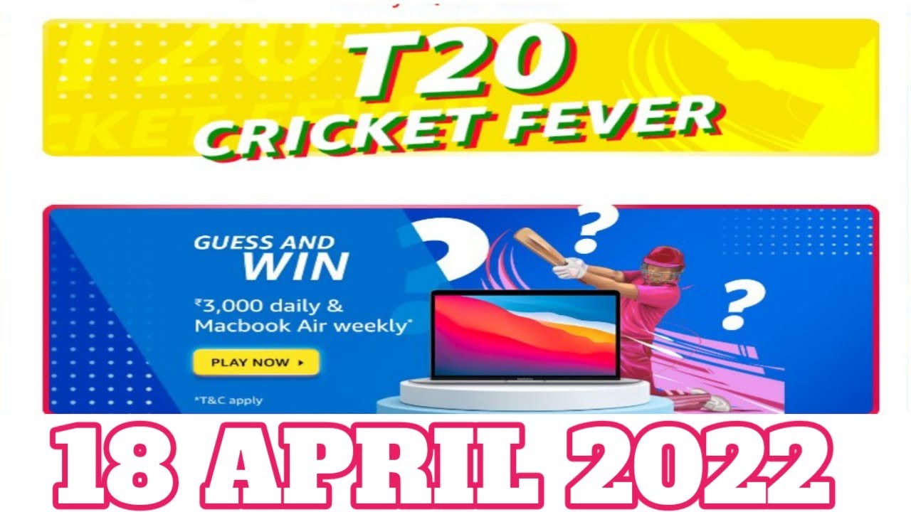 Amazon Funzone T20 Cricket Fever Guess and Win Answers Today18 April 2022 Daily Quiz Time