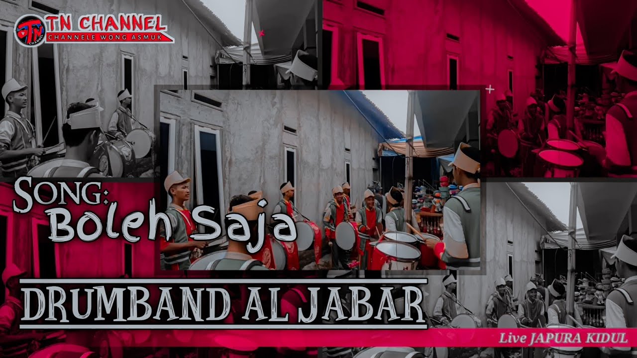 BOLEH SAJA ~ Drumband AL JABAR japura kidul ~🔴Live japura kidul 06 Desember 2022