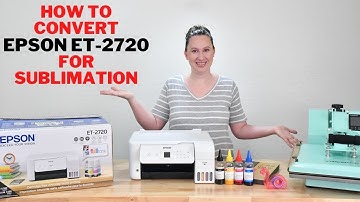 Epson ET2720 Printer Sublimation Conversion
