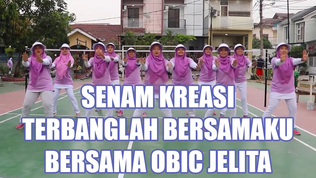 Terbanglah Bersamaku | Senam Terbanglah Bersamaku Bersama Obic Jelita