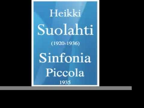 Heikki Suolahti (1920-1936) : Sinfonia Piccola (1935)