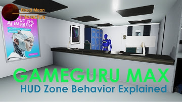 GameGuru Max Tutorial - HUD Zone Behavior Explained