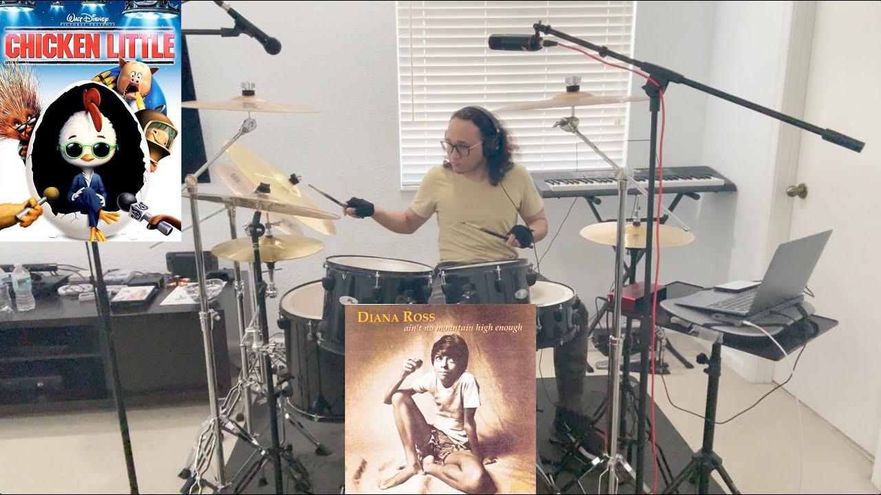 Diana Ross Ain't No Mountain High Enough – Drum Cover (Chicken Little Soundtrack)
