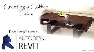 Family Creations: Creating a Coffee Table in Revit 2018