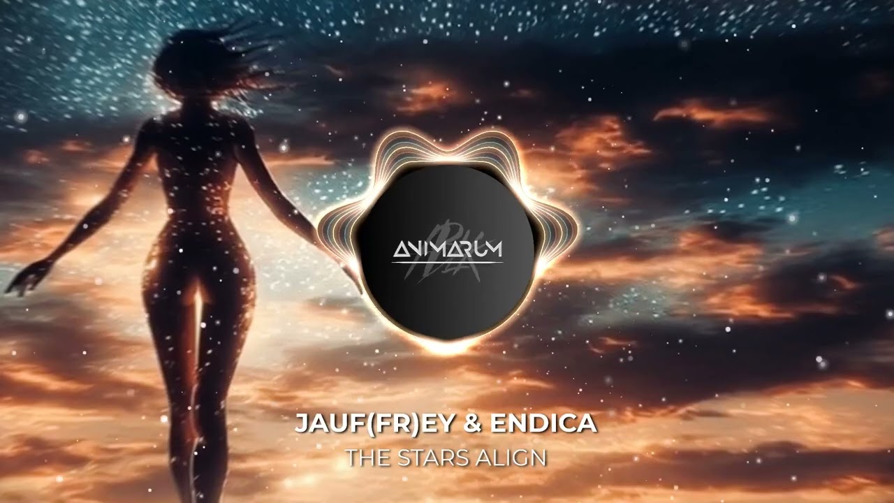 Jauf(fr)ey & Endica - The Stars Align