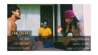 Fan's berat gus jody( cover puji ris jangan lupa SUBSCRIBE