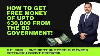 How to get free money of up to $30,000 from the BC Government