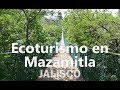 Ecoturismo en Mazamitla - Jalisco
