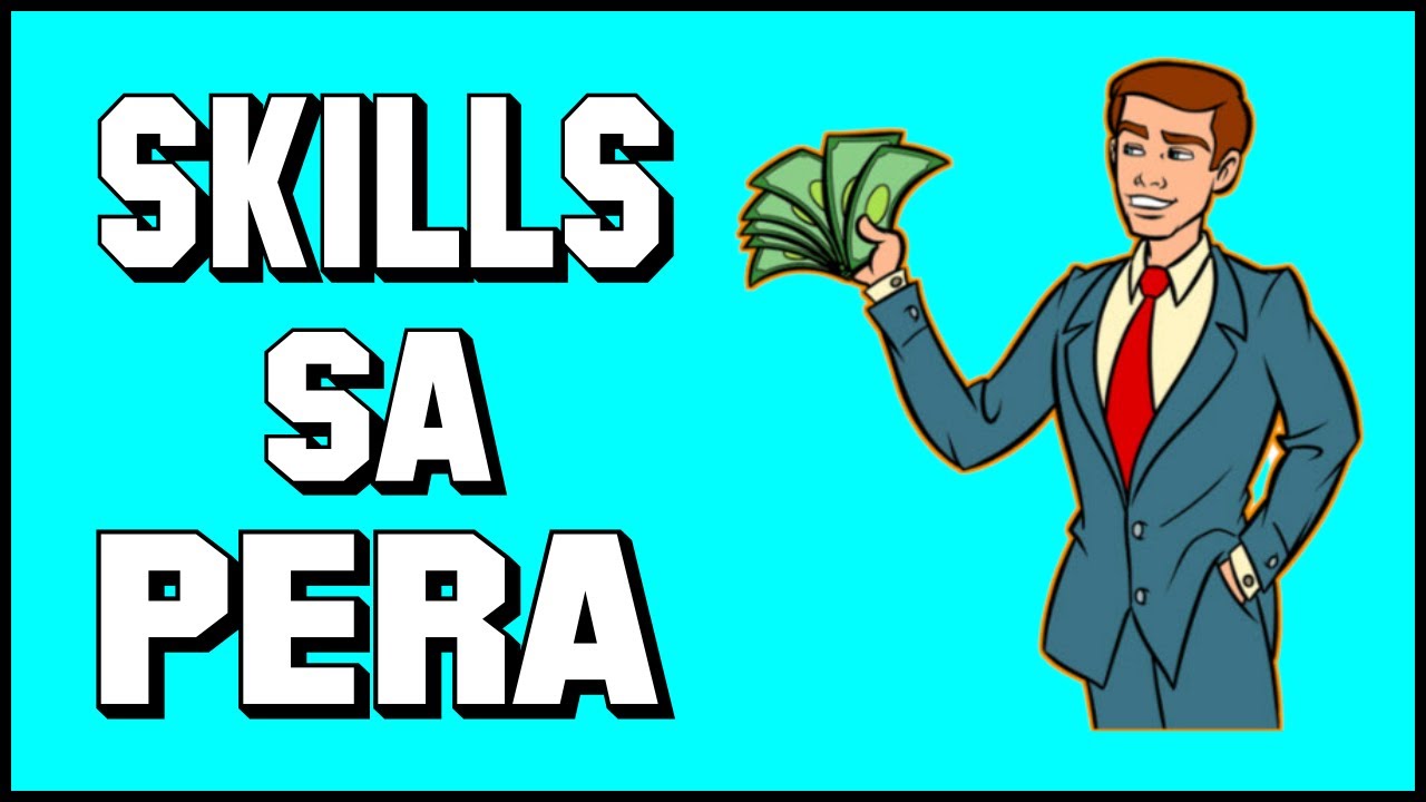 10 Skills na tungkol sa Pera na kailangan mong Matutunan