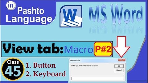Ms Word 2010 View Tab Macros group part. 2 in Pashto | winword view tab macros group in pashto